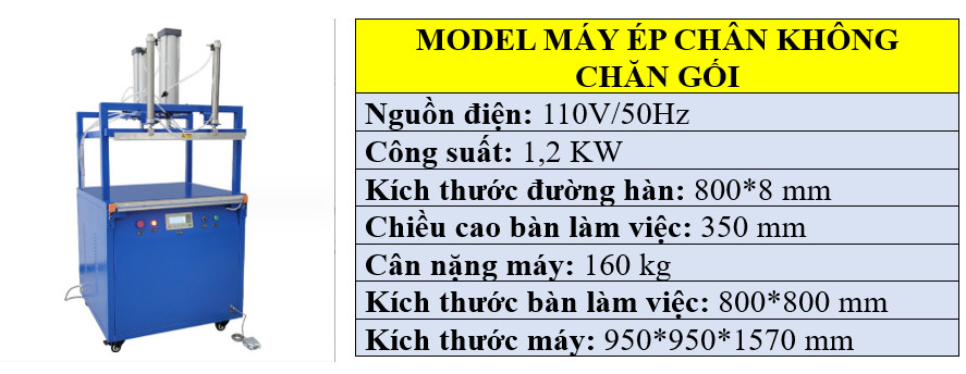 Thông số kỹ thuật máy ép gối chân không